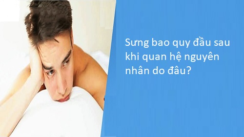 5d15caa43ccc56ad882c6dd5 nguyen nhan sung bao quy dau sau khi quan he