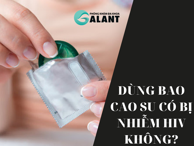 Khi làm tình có mặc áo mưa thì có bị hiv không