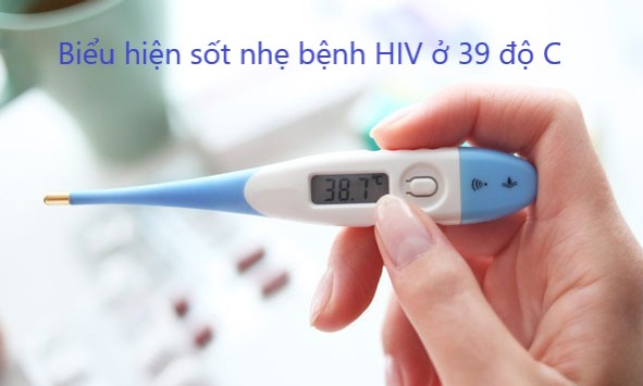 Biểu hiện sốt nhẹ HIV