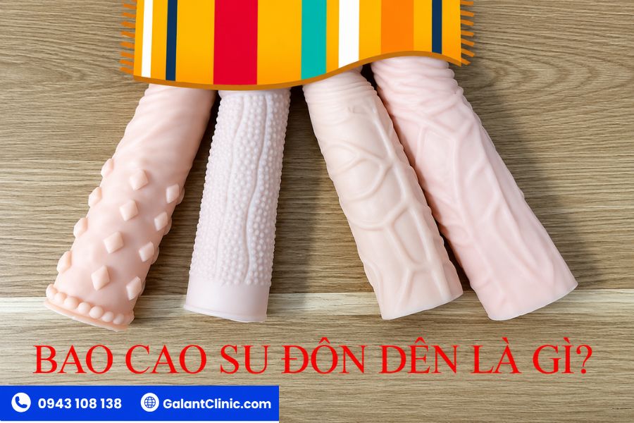Bao Cao Su Đôn Dên: Tác Dụng, Top Sản Phẩm Và Giá Mua Tốt 1 Bao Cao Su Đôn Dên Là Gì